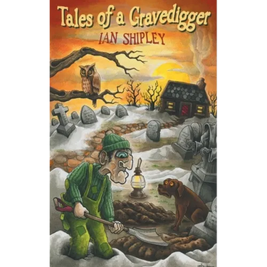 Tales of a Gravedigger