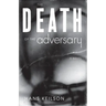 The Death of the Adversary