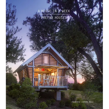 A House in a Week: Prefab Houses