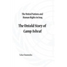 The United Nations and Human Rights in Iraq: The Untold Story of Camp Ashraf