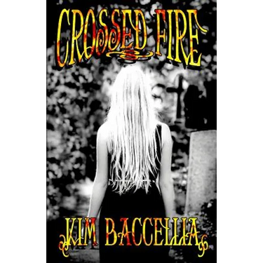 Crossed Fire (Book 2 Crossed Series)
