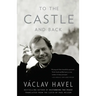 To the Castle and Back: A Memoir