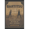 Bartitsu: The Walking Stick Method of Self-Defence