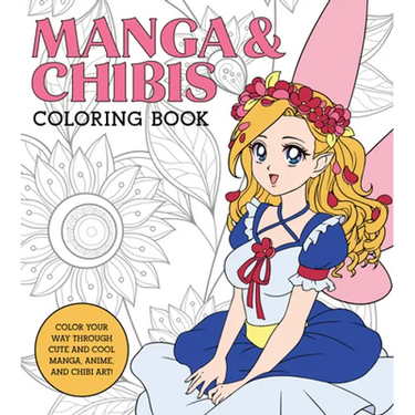 Manga & Chibis Coloring Book: Color Your Way Through Cute and Cool Manga, Anime, and Chibi Art!