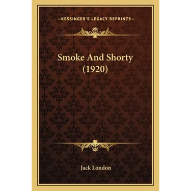 Smoke And Shorty (1920)