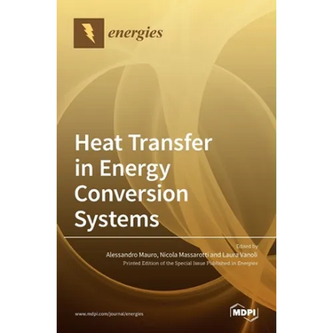 Heat Transfer in Energy Conversion Systems
