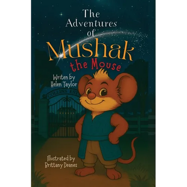 The Adventures of Mushak the Mouse: The Origin Story