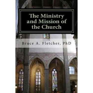 The Ministry and Mission of the Church