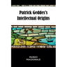 Patrick Geddes's Intellectual Origins