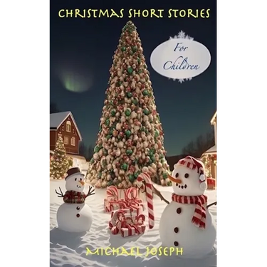 Christmas Short Stories: For Children