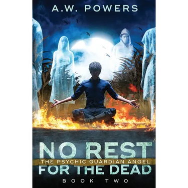 No Rest for the Dead: The Psychic Guardian Angel Book 2