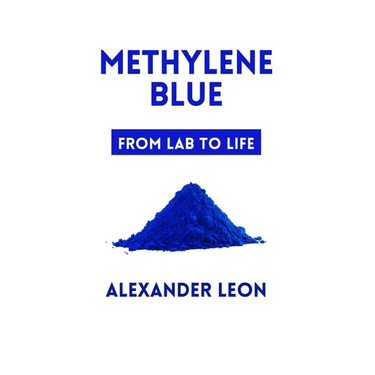Methylene Blue: From Lab to Life