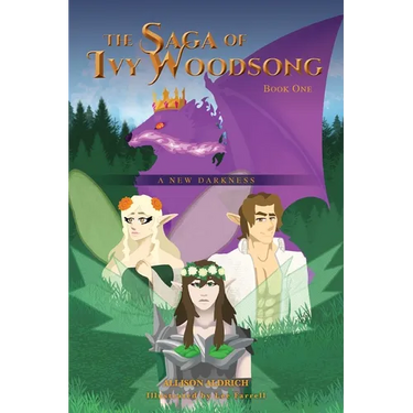 The Saga of Ivy Woodsong: Book One: A New Darkness
