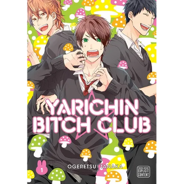 Yarichin Bitch Club, Vol. 1