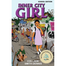 Inner City Girl: School Edition