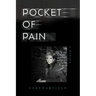 Pocket of Pain: From Ballet Shoes to Combat Boots, a memoir