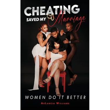 Cheating Saved My Marriage