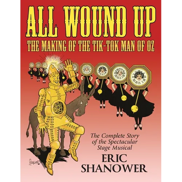 All Wound Up: The Making of The Tik-Tok Man of Oz