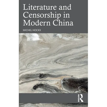Literature and Censorship in Modern China
