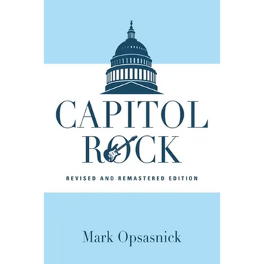 Capitol Rock: Revised and Remastered Edition