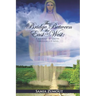 The Bridge Between the East and West: A Journey to Truth through His Love - 3rd Edition