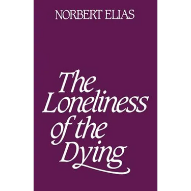 Loneliness of the Dying