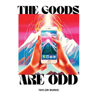 The Goods are Odd: A Comical Yet Disturbing Book