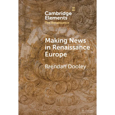Making News in Renaissance Europe