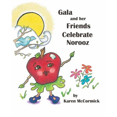 Gala and her Friends Celebrate Norooz