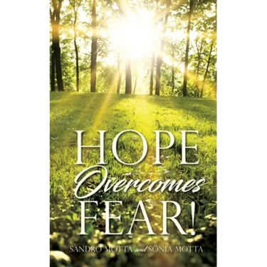 Hope Overcomes Fear!