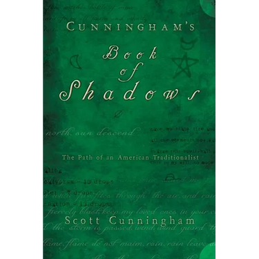 Cunningham's Book of Shadows: The Path of an American Traditionalist