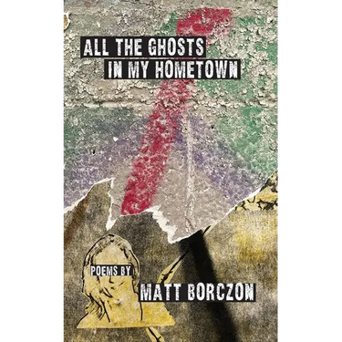 All the Ghosts in My Hometown