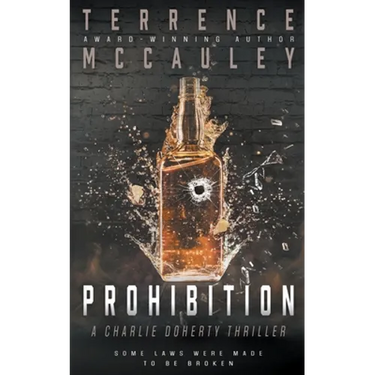 Prohibition: A Charlie Doherty Thriller