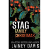 A Stag Family Christmas