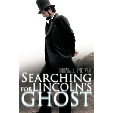 Searching for Lincoln's Ghost