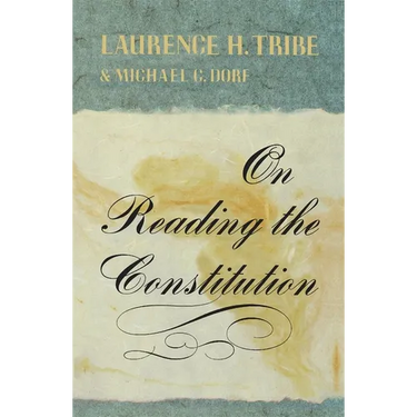On Reading the Constitution