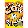 The Big Fat Cow That Goes Kapow: 10 Easy-To-Read Stories