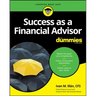 Success as a Financial Advisor For Dummies
