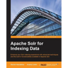 Apache Solr for Indexing Data
