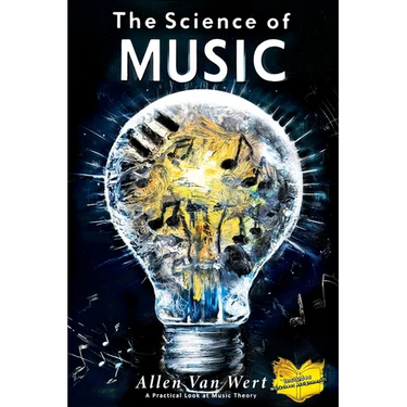 The Science of Music: A Practical Look at Music Theory