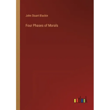 Four Phases of Morals