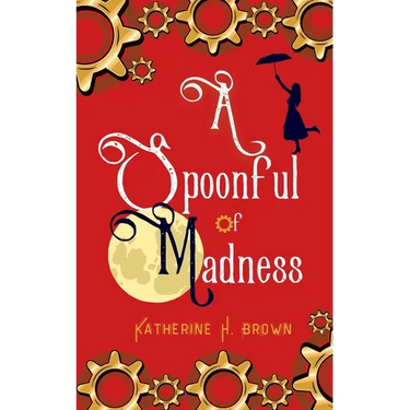A Spoonful of Madness