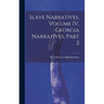 Slave Narratives, Volume IV, Georgia Narratives, Part 2