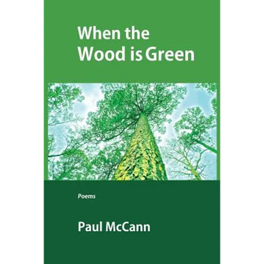 When the Wood Is Green