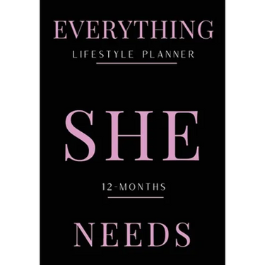 Everything She Needs Lifestyle Planner