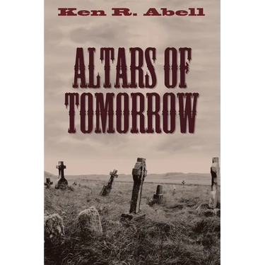 Altars of Tomorrow