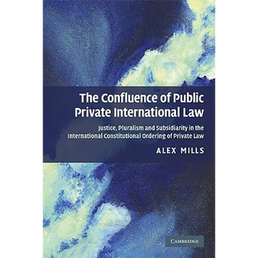 The Confluence of Public and Private International Law