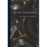 A.s.t.m. Standards