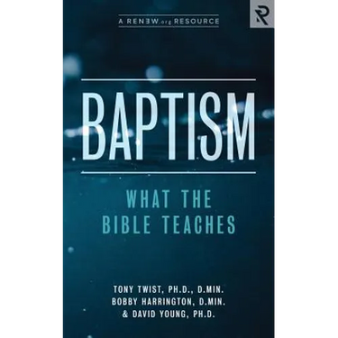 Baptism: What the Bible Teaches