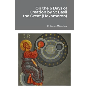 On the 6 Days of Creation by St Basil the Great (Hexameron)